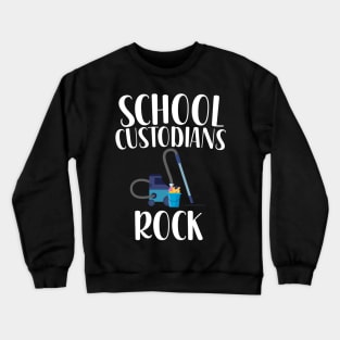 School Custodians Rock Crewneck Sweatshirt